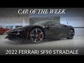 Car of the Week - 2022 Ferrari SF90 Stradale (UC1864)