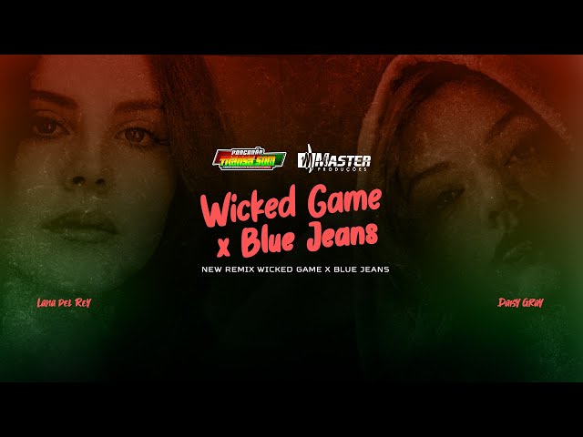 Wicked Game x Blue Jeans Reggae Remix@MASTERPRODUCOESREGGAEREMIX class=