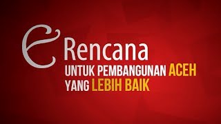 2014 Bappeda Aceh - E-Rencana untuk Pembangunan Aceh yang Lebih Baik