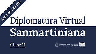 Clase 11 - Diplomatura Virtual Sanmartiniana.