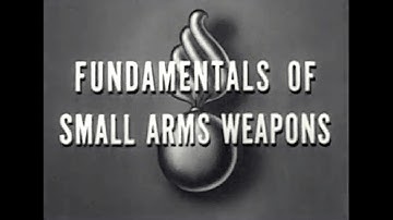 Fundamentals of Small Arms Weapons  - All 3 Parts