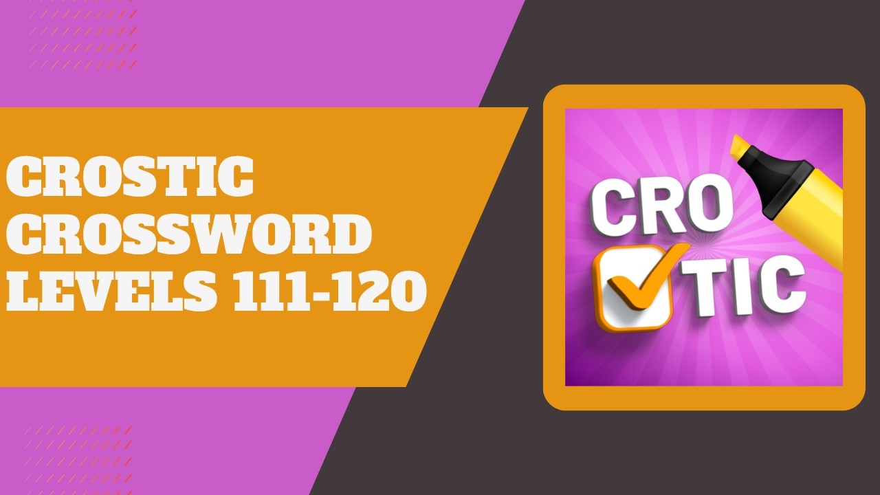 Crostic levels 111-120