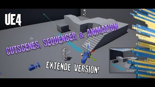 UE4 - Adding Events, Animations and Movements to the Sequencer