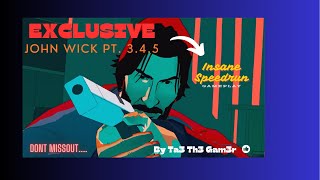 New Exclusive (MUST SEE) Gameplay JOHN WICK PT. 3-5 Plus Ending!