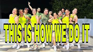 THIS IS HOW WE DO IT | Solid Base | 90's Hits | Dj Jurlan Remix | Dance Workout