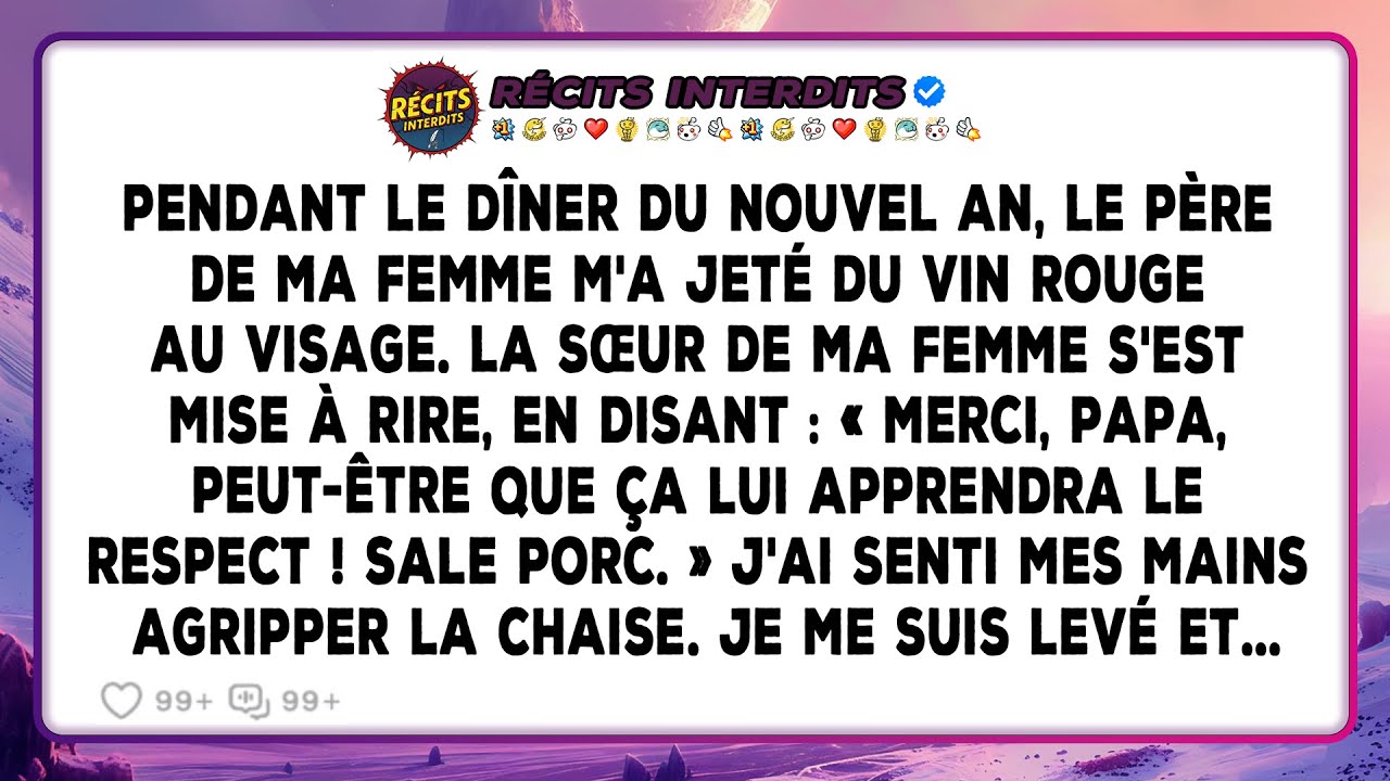 Au Dîner Du Nouvel An, Le Père De Ma Femme M'a Jeté Du Vin Dessus, Alors J'ai Passé Un Seul Appel...