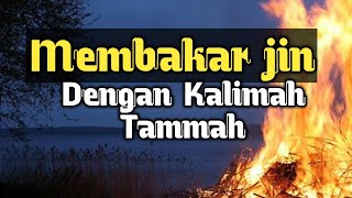 jin Sihir Akan terbakar dengan kalimat tammah