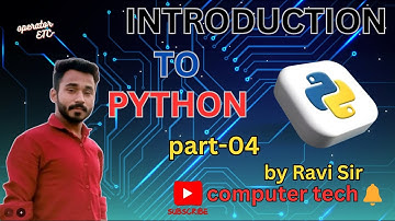 Understanding Python Operators: A Comprehensive Guide | Python Programming Part-4