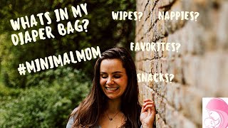 Whats in my nappy bag? Minimalist mom of 3!
