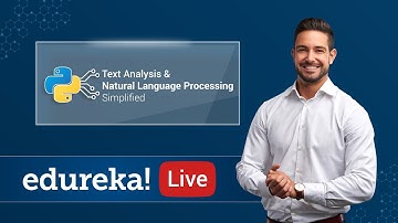Text Analysis and Natural Language Processing Simplified | NLP Training | Edureka