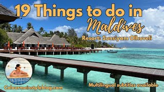 19 things to do in Maldives| Sunsiyam Olhuveli Resort | Colour me in style| Maldives stay ideas