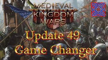 Update 49 Game Changer :: Medieval Kingdom Wars Gameplay