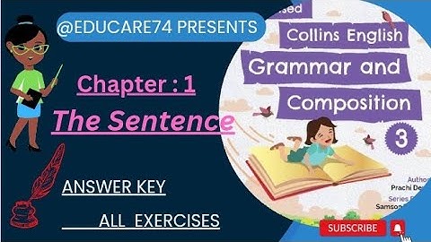 3rd Chapter : 1 The Sentence . Class 3rd Collins English Grammr n Composition.