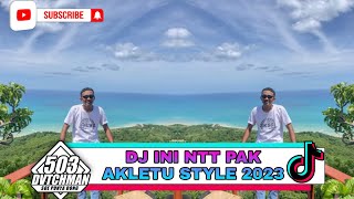 DJ INI NTT PAK - (  ALIZ JOEZ ) AKLETU STYLE