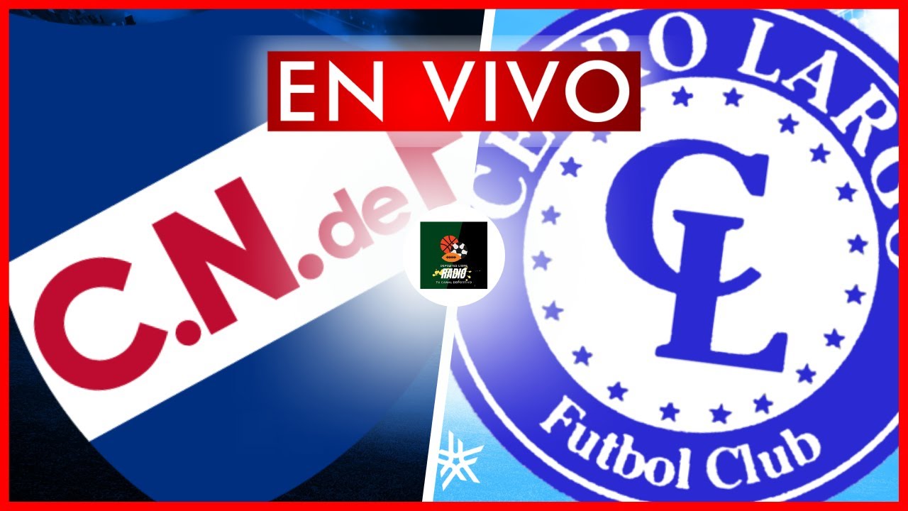 Cerro Largo vs Nacional por la Primera División de Uruguay. Hora