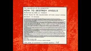 Coil - How To Destroy Angels - How To Destroy Angels