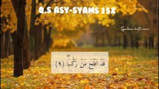 SURAT ASY - SYAM 15X JUZ 30 | HAFALAN METODE UMMI