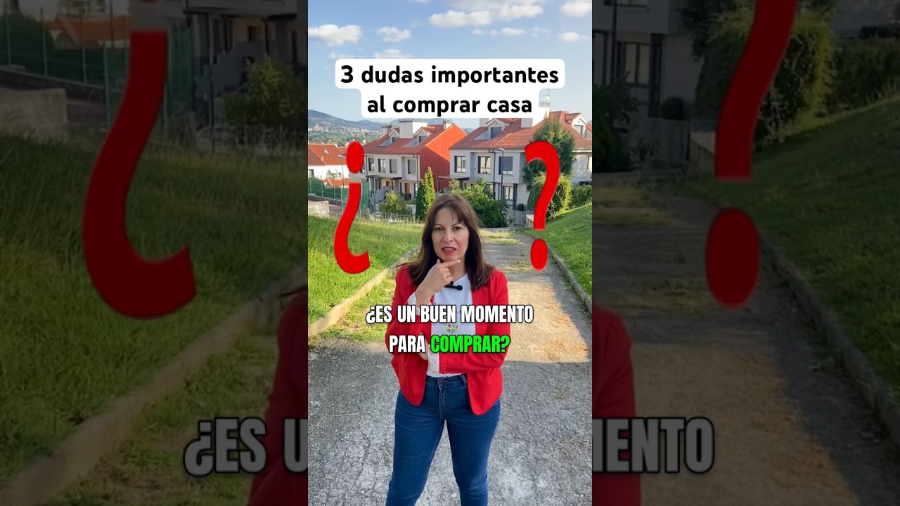 3️⃣​dudas importantes al comprar casa.
