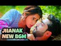 Jhanak new bgm  episode 8