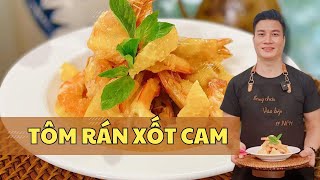 Hướng dẫn làm Tôm rán xốt cam ngon tuyệt đỉnh ( Fried shrimp with orange sauce) | Cùng Cháu Vào Bếp