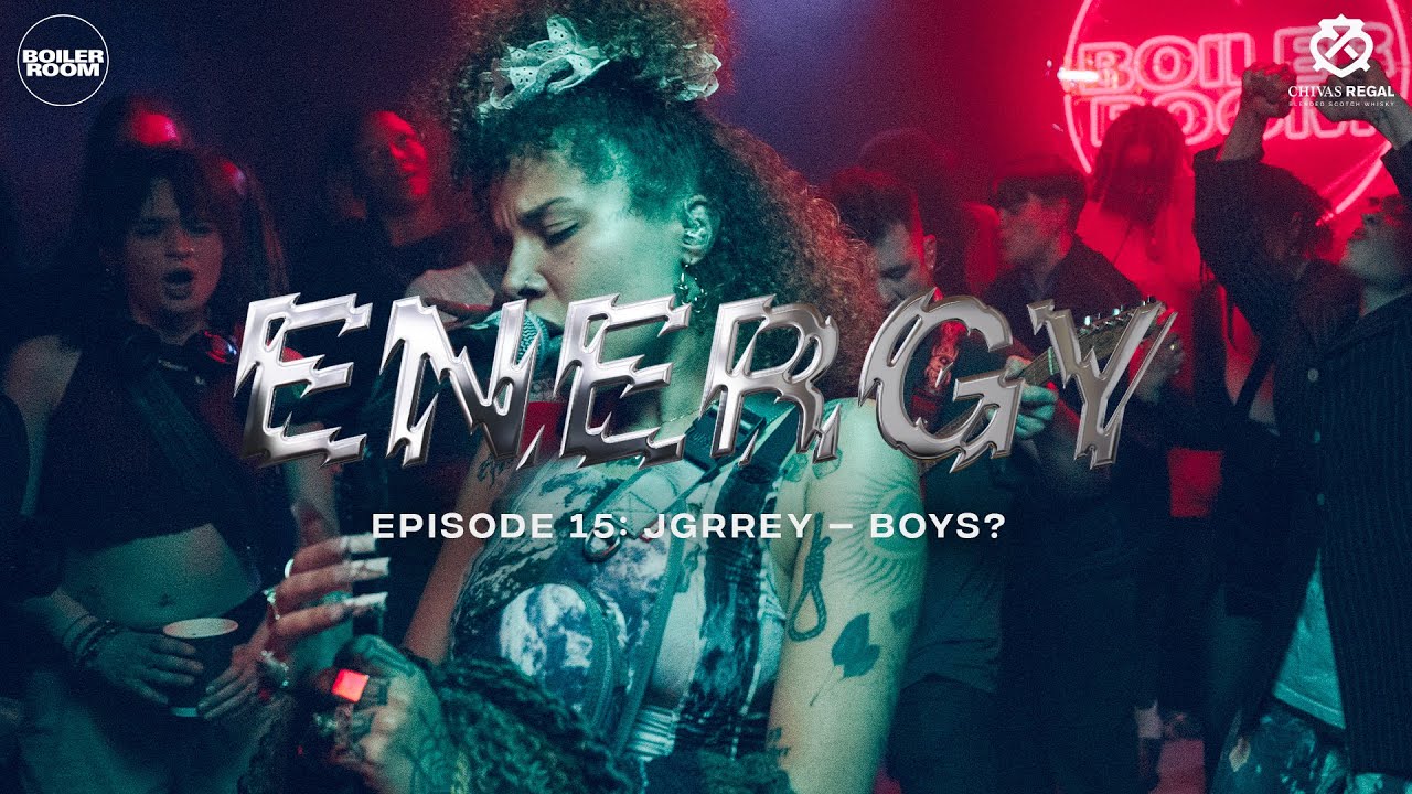 JGrrey - BOYS? | ENERGY | Boiler Room: London
