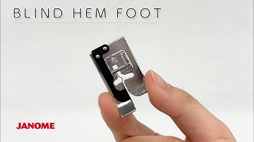 Blind hem foot