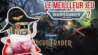 Rogue Trader Un Super Jeu Warhammer 40000 Ou Presque