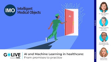 GoLIVE Webinar: AI and Machine Learning in Healthcare: From Promises to Practice