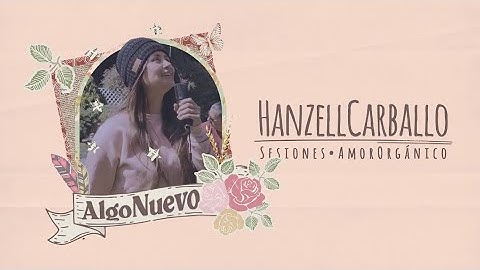 Algo Nuevo - Hanzell Carballo - Cover Video (Algo Novo)