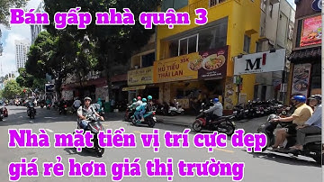 Bán nhà Quận 3 , Nhà Mặt Tiền Đường Cao Thắng, Một BĐS Rẻ Hơn Giá Thị Trường | Nhà Chính Chủ