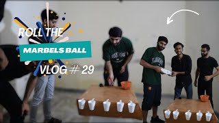 ROLL THE MARBEL BALLS CHALLENGE || PART 1 || VLOG # 29