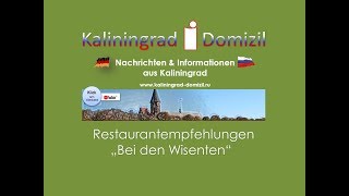 Kaliningrad: Restaurant/Café "Bei den Wisenten"