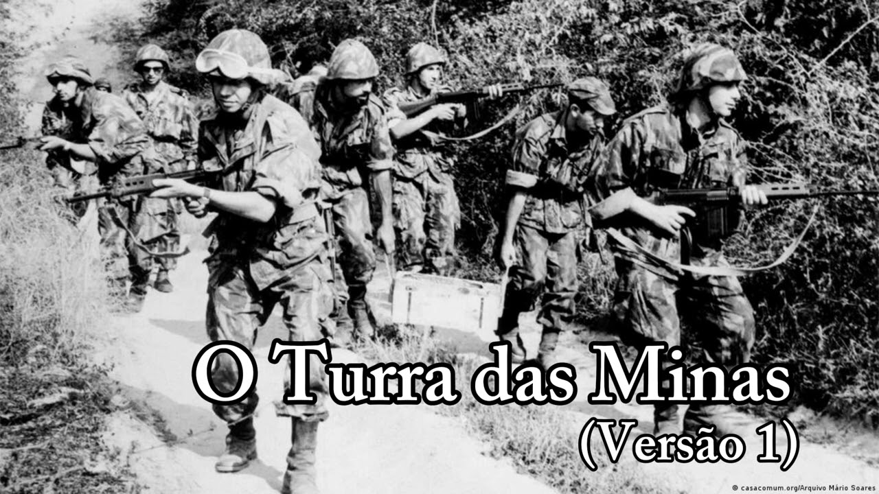 O Turra das Minas (Versão 1) (Música da Guerra do Ultramar)