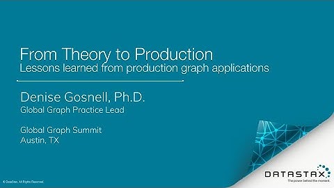 DataStax Presents - From Theory to Production by Dr Denise Gosnell