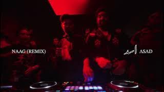 Naag - Jazzy B - Asad’s Remix