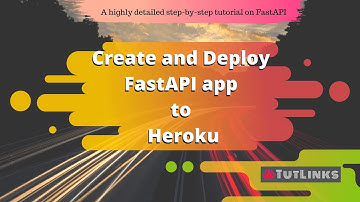 Deploy FastAPI on Heroku in just 6 minutes