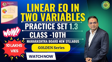 Linear Equations in Two Variables Practice Set 1.3  Class 10th Maths Maharashtra Board