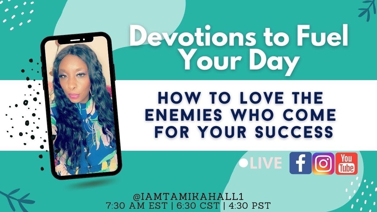 How to Love the Enemies Who Come For Your Success