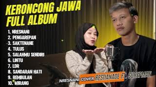 Download lagu FULL ALBUM KERONCONG JAWA TERBARU 2024 - RESTIANANDE - NRESNANI - PENGAREPAN