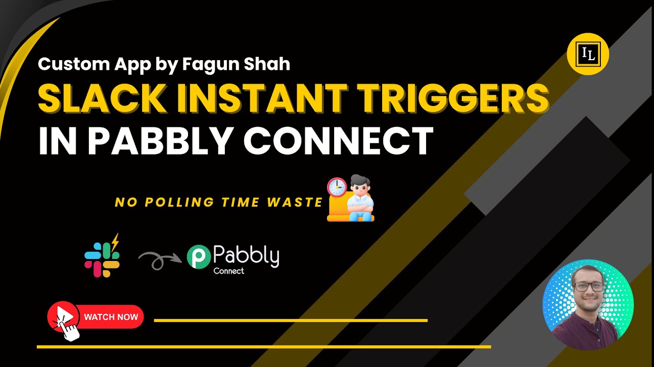 Slack Instant Triggers - Avoid Pabbly Connect Polling Trigger Limits - Intergration Lab