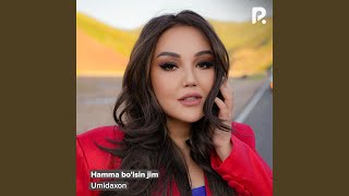 Hamma bo'lsin jim - Umidaxon