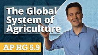 The Global Food Supply Chain, Explained [AP Human Geography Unit 5 Topic 9]