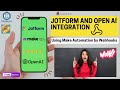 Connecting JotForm with GPT for Feedback Generation using Make Webhooks