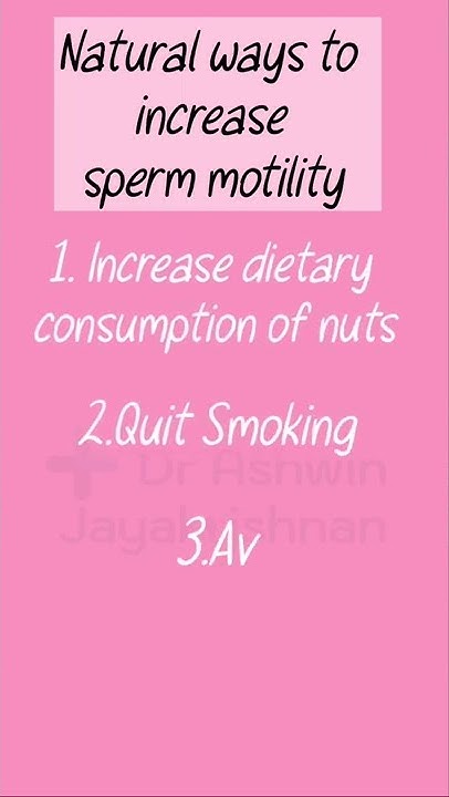 how-to-increase-sperm-motility-naturally-dr-ashwin-jayakrishnan
