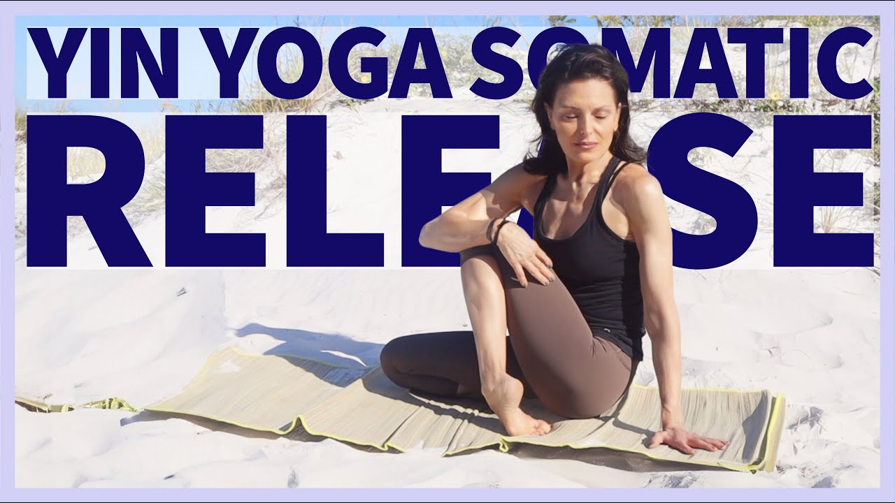 Yin Yoga Class for Somatic Nervous System Healing & Myofascial Rinse ...