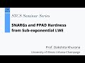 Dakshita Khurana - SNARGs and PPAD Hardness from Sub-exponential LWE