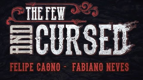 The Few And Cursed - Animated - SCORE