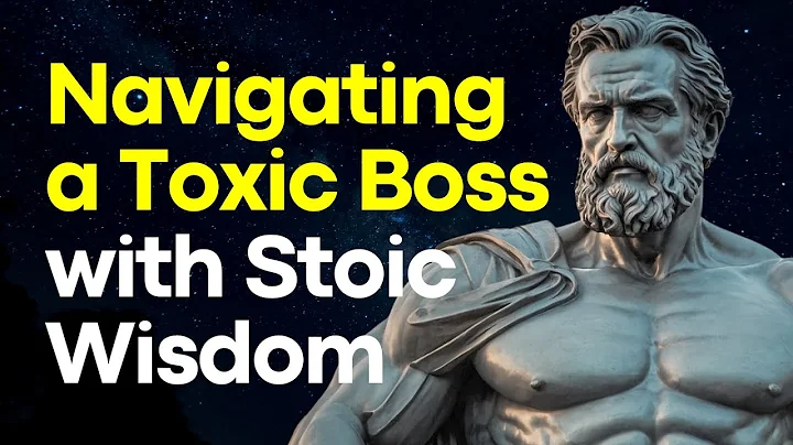 Dealing with a Toxic Boss? Stoicism for Workplace Peace & Inner Strength
