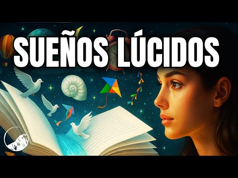🌙 DESCUBRE el VERDADERO PODER de los SUEÑOS LÚCIDOS — Lo que NADIE te contó