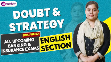 Doubt, Strategy for English Section for all Upcoming Exams | By Shefa Ma